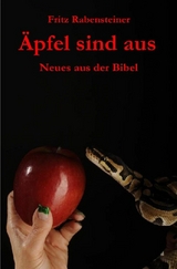Äpfel sind aus - Fritz Rabensteiner