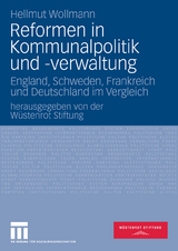 Reformen in Kommunalpolitik und -verwaltung - Hellmut Wollmann