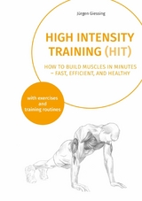 High Intensity Training (HIT) - Jürgen Giessing