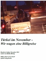 Türkei im November - Wir wagen eine Billigreise - Kalika Häring