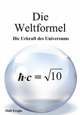 Die Weltformel - Halit Eroglu