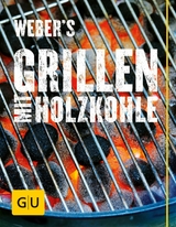 Weber's Grillen mit Holzkohle -  Jamie Purviance