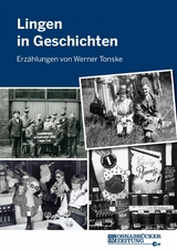 Lingen in Geschichten - Werner Tonske