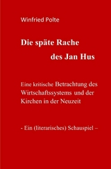 Die späte Rache des Jan Hus - Winfried Polte