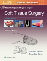 Master Techniques in Orthopaedic Surgery: Soft Tissue Surgery - Moran, Steven
