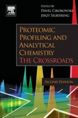 Proteomic Profiling and Analytical Chemistry - Ciborowski, Pawel; Silberring, Jerzy