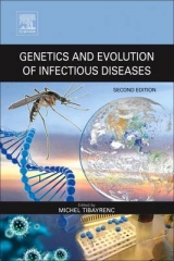 Genetics and Evolution of Infectious Diseases - Tibayrenc, Michel