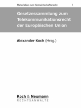 Gesetzessammlung zum Telekommunikationsrecht der Europäischen Union - 