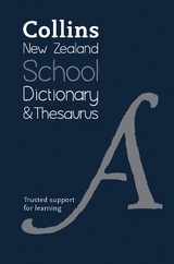 Collins New Zealand School Dictionary and Thesaurus - 