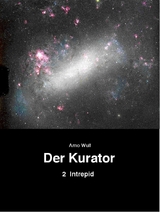 Der Kurator, Band 2 - Arno Wulf