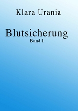 Blutsicherung - Klara Urania