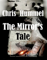 The Mirror's Tale - Christine Hummel