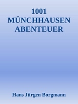 1001 Münchhausen Abenteuer - Hans Jürgen Borgmann