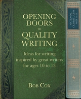 Opening Doors to Quality Writing -  Bob Cox