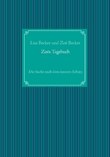 Zoés Tagebuch - Zoé Becker, Lisa Becker