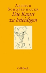 Die Kunst zu beleidigen - Arthur Schopenhauer