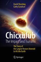 Chicxulub: The Impact and Tsunami -  David Shonting,  Cathy Ezrailson