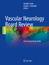 Vascular Neurology Board Review - 