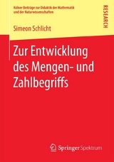 Zur Entwicklung des Mengen- und Zahlbegriffs - Simeon Schlicht