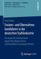 Fusions- und Übernahmekandidaten in der deutschen Stahlindustrie - Fatih Önder