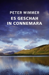 ES GESCHAH IN CONNEMARA - Peter Wimmer