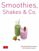 Smoothies, Shakes & Co. -  ZS-Team