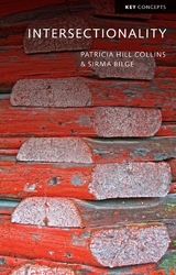 Intersectionality -  Sirma Bilge,  Patricia Hill Collins