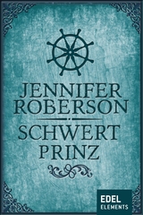 Schwertprinz -  Jennifer Roberson