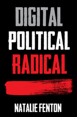 Digital, Political, Radical - Natalie Fenton