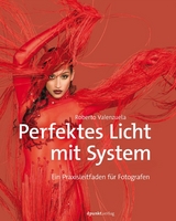 Perfektes Licht mit System -  Roberto Valenzuela