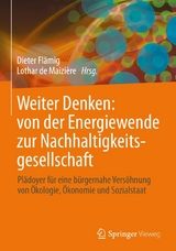 Weiter Denken: von der Energiewende zur Nachhaltigkeitsgesellschaft - 