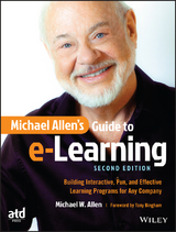 Michael Allen's Guide to e-Learning -  Michael W. Allen