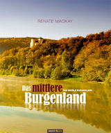 Das mittlere Burgenland - Renate Mackay