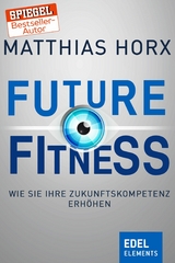 Future Fitness -  Matthias Horx