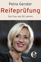 Reifeprüfung -  Petra Gerster