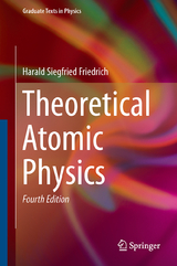 Theoretical Atomic Physics - Friedrich, Harald