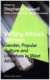 Writing African Women - Newell, Stephanie