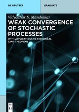 Weak Convergence of Stochastic Processes - Vidyadhar S. Mandrekar