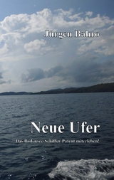 Neue Ufer - Jürgen Bahro