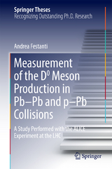 Measurement of the D0 Meson Production in Pb–Pb and p–Pb Collisions - Andrea Festanti