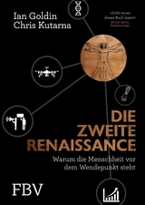 Die zweite Renaissance - Ian Goldin, Chris Kutarna