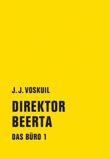 Direktor Beerta - J.J. Voskuil