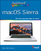 Teach Yourself VISUALLY macOS Sierra -  Paul McFedries