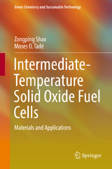 Intermediate-Temperature Solid Oxide Fuel Cells - Zongping Shao, Moses O. Tadé