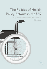 Politics of Health Policy Reform in the UK -  Calum Paton