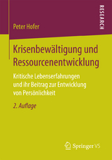 Krisenbewältigung und Ressourcenentwicklung - Peter Hofer