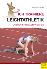Ich trainiere Leichtathletik - Katrin Barth, Thorsten Ribbecke