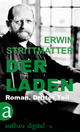 Der Laden: Roman. Dritter Teil Erwin Strittmatter Author