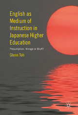 English as Medium of Instruction in Japanese Higher Education - Glenn Toh