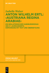 Anton Wilhelm Ertl: „Austriana regina Arabiae“ - Isabella Walser